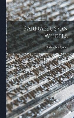 bokomslag Parnassus on Wheels