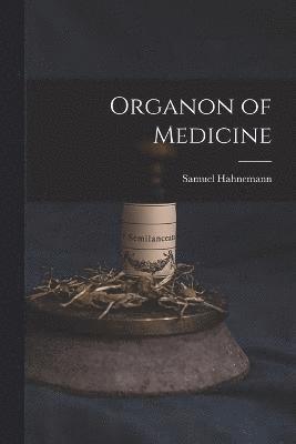 Organon of Medicine 1