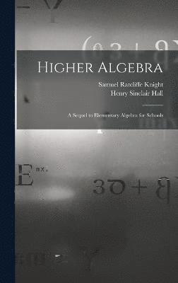 Higher Algebra 1
