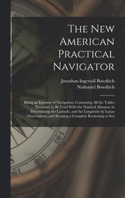 bokomslag The New American Practical Navigator