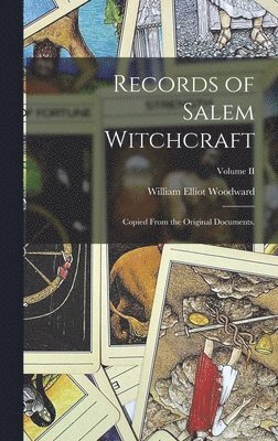 Records of Salem Witchcraft 1