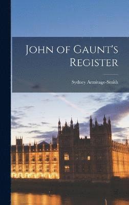 bokomslag John of Gaunt's Register