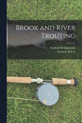 Brook and River Trouting 1