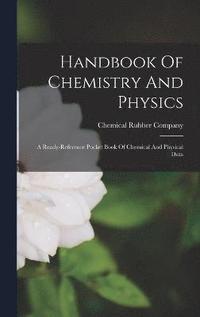 bokomslag Handbook Of Chemistry And Physics