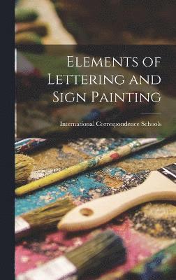 Elements of Lettering and Sign Painting 1