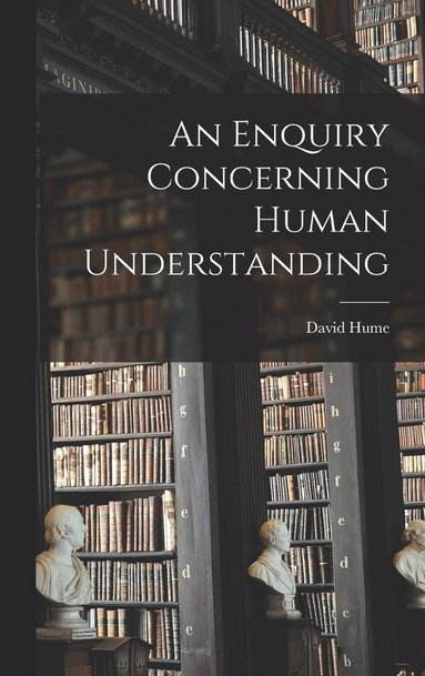 bokomslag An Enquiry Concerning Human Understanding