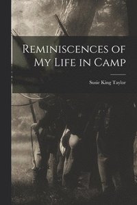 bokomslag Reminiscences of My Life in Camp