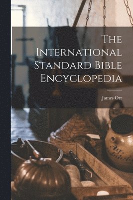 International Standard Bible Encyclopedia