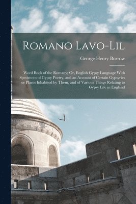 George Henry Borrow - Romano Lavo-Lil, Häftad