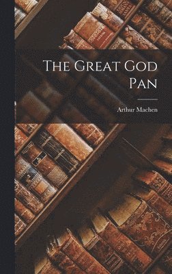 The Great God Pan 1