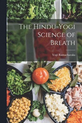 Yogi Ramacharaka - Hindu-Yogi Science of Breath, Häftad