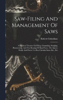 Saw-filing And Management Of Saws 1