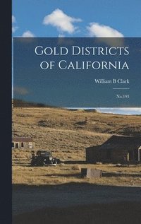 bokomslag Gold Districts of California