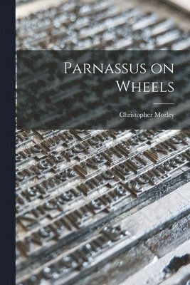 bokomslag Parnassus on Wheels