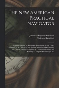 bokomslag The New American Practical Navigator