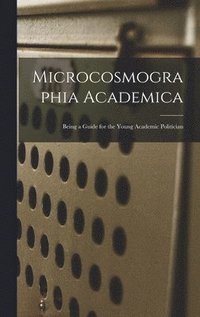 bokomslag Microcosmographia Academica