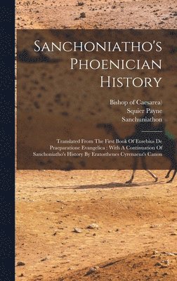 Richard Cumberland, Squier Payne - Sanchoniatho's Phoenician History, Inbunden