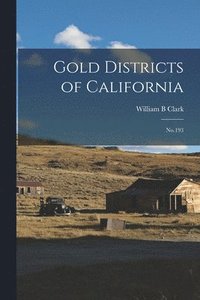 bokomslag Gold Districts of California