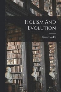 bokomslag Holism And Evolution