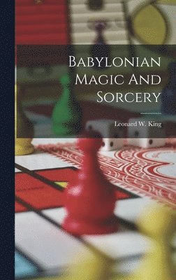 bokomslag Babylonian Magic And Sorcery