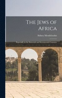 bokomslag The Jews of Africa