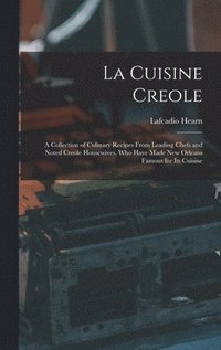 bokomslag La Cuisine Creole