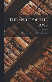 bokomslag The Spirit Of The Laws