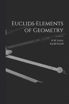 Euclids Elements of Geometry 1