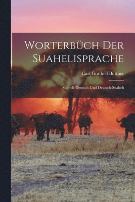 bokomslag Worterbch Der Suahelisprache