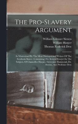 The Pro-slavery Argument 1