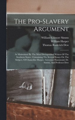 The Pro-slavery Argument 1