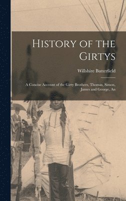 bokomslag History of the Girtys