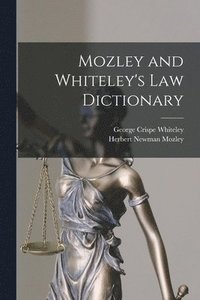 bokomslag Mozley and Whiteley's Law Dictionary