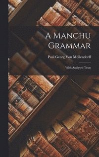 bokomslag A Manchu Grammar