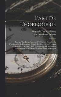 bokomslag L'art De L'horlogerie