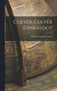 bokomslag Colver-Culver Genealogy