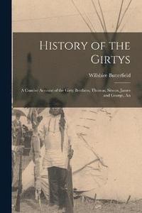 bokomslag History of the Girtys