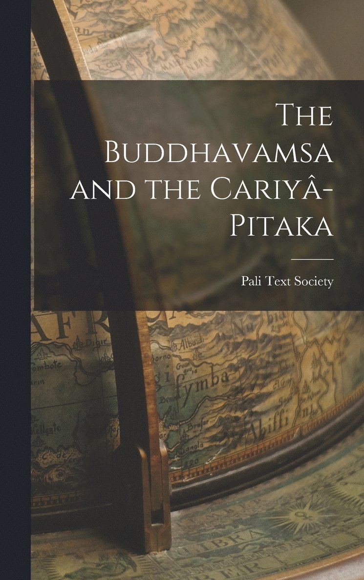 The Buddhavamsa and the Cariy-Pitaka 1