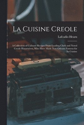 bokomslag La Cuisine Creole