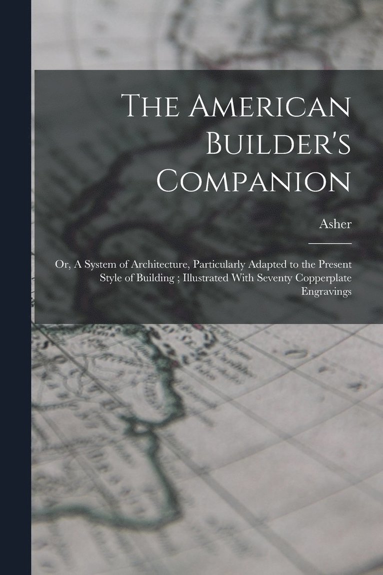 The American Builder's Companion 1