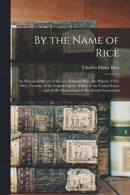 By the Name of Rice