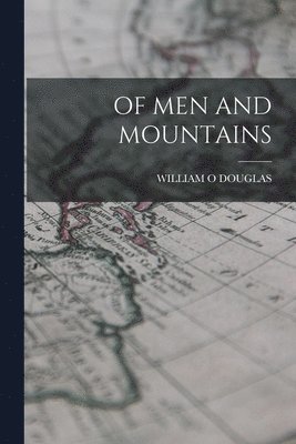 Of Men and Mountains 1
