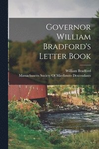 bokomslag Governor William Bradford's Letter Book