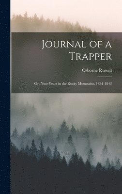 Journal of a Trapper 1