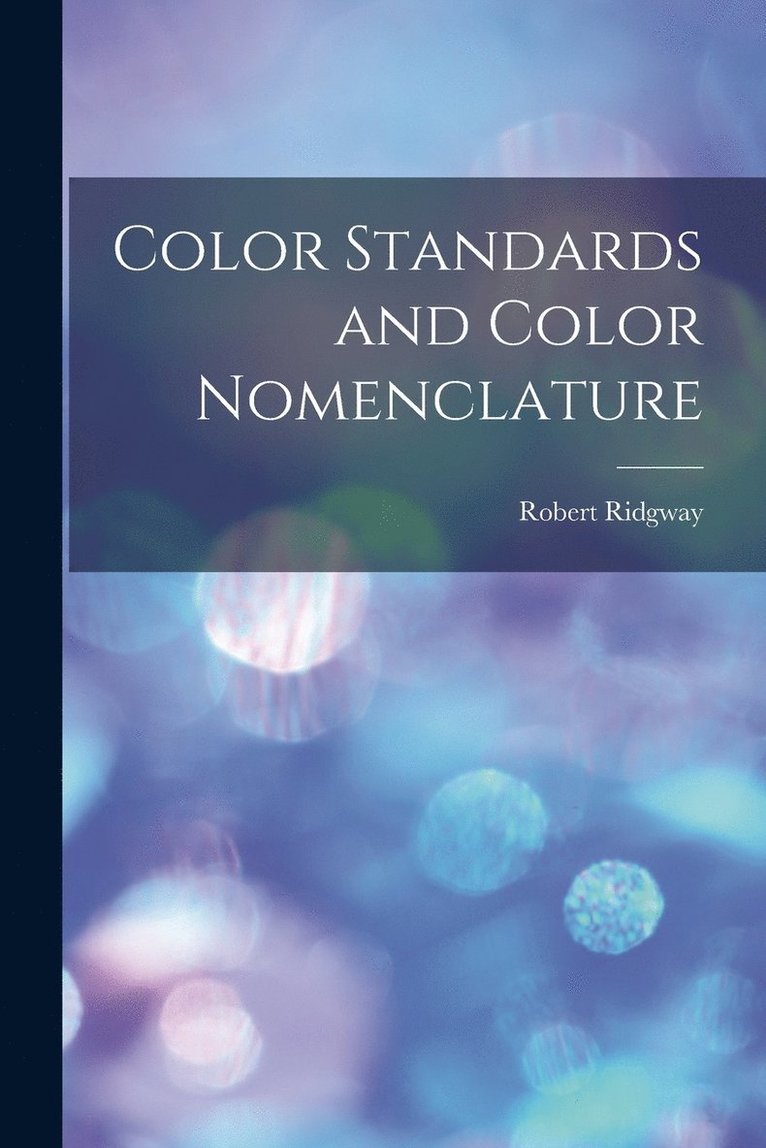 Color Standards and Color Nomenclature