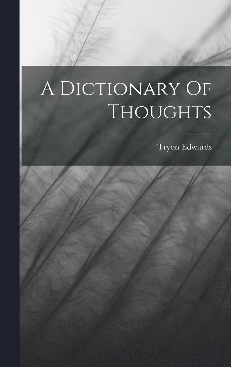 A Dictionary Of Thoughts 1