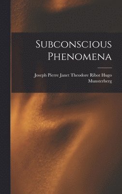 bokomslag Subconscious Phenomena