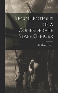 bokomslag Recollections of a Confederate Staff Officer
