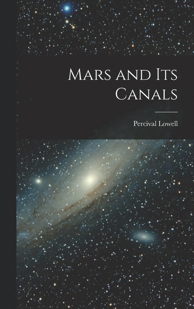 Mars and Its Canals 1