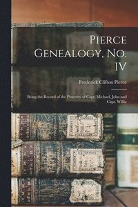 bokomslag Pierce Genealogy, no. IV